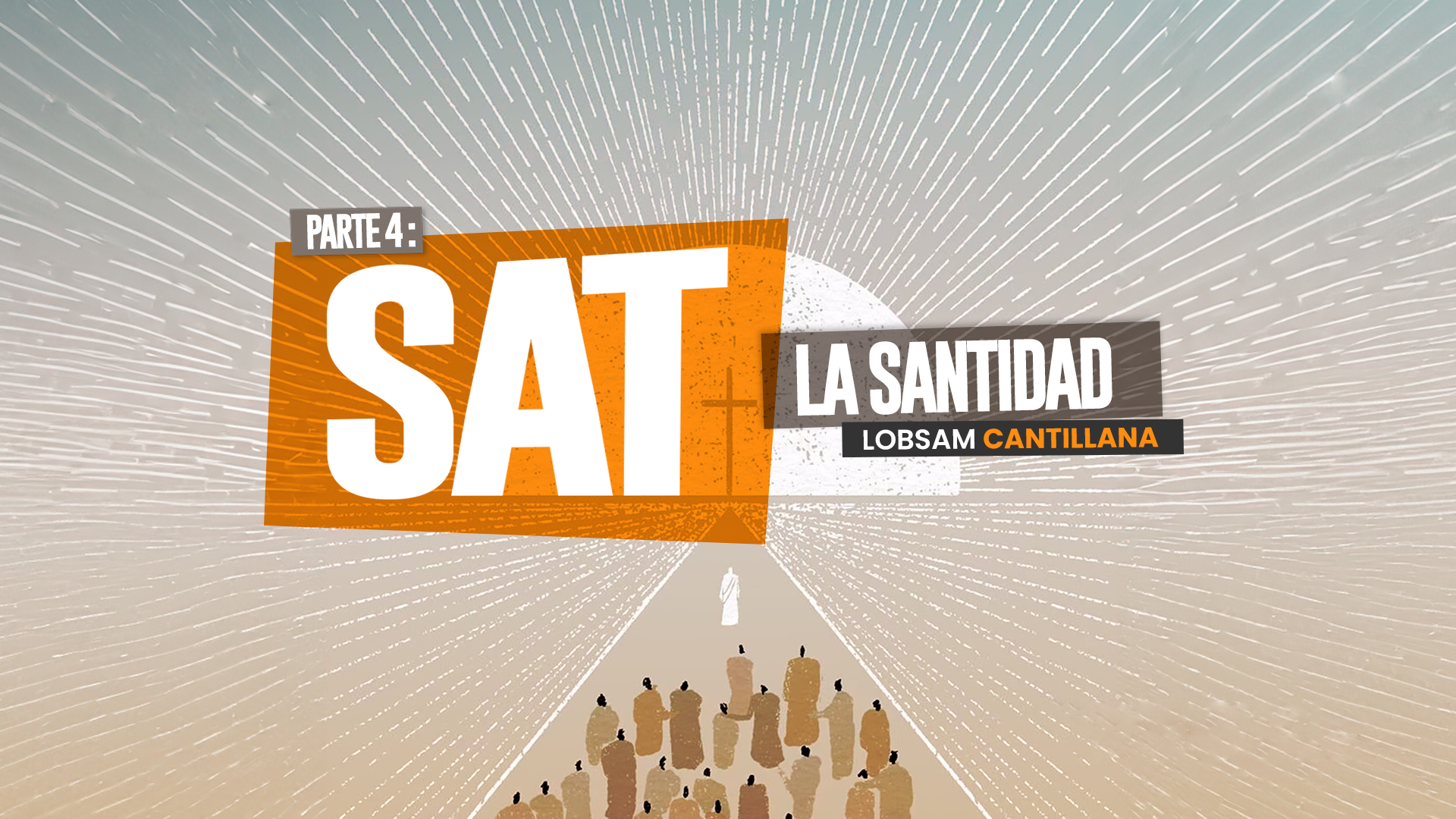 SAT 4: Santidad